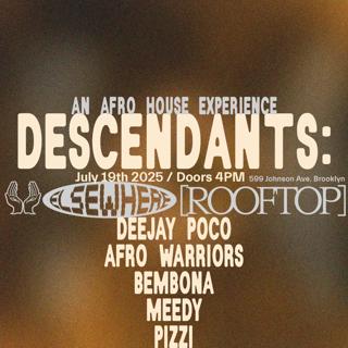 Descendants: An Afrohouse Experience
