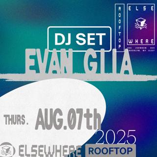 Evan Giia (Dj Set)