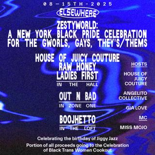 Zestyworld - Black Pride Celebration For The Gworls, Gays, And They'S