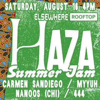 Haza Summer Jam Featuring Carmen Sandiego, Myyuh, Nanoos, 444