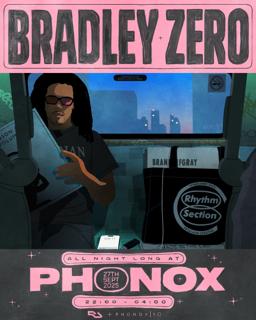Phonox: Bradley Zero (All Night Long)