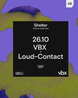 Vbx X Loud-Contact | Ade