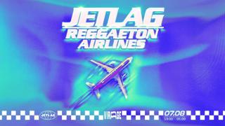 Jetlag Reggaeton Airlines