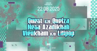 Virage Présente: Quest, Quelza, Lilipop, Vienkham, Nesa Azadikhah