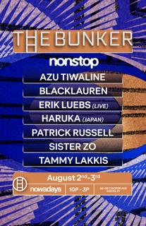 The Bunker Nonstop: Azu Tiwaline, Erik Luebs (Live), Haruka, Sister Zo, Tammy Lakkis + More