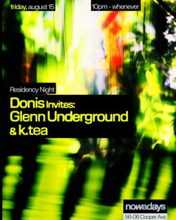 Residency Night: Donis Invites Glenn Underground & K.Tea