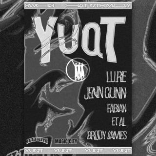 Illimité X Magic City Presents - Y U Qt
