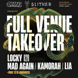 Slither X Omni: Full Venue Takeover
