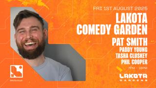 Lakota Comedy Garden: Pat Smith + More