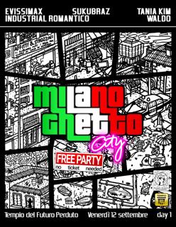 Milano Ghetto City: Evissimax, Sukubratz, Industrial Romantico, Tania Kim B2B Waldo