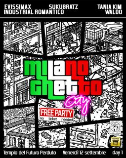 Milano Ghetto City: Evissimax, Sukubratz, Industrial Romantico, Tania Kim B2B Waldo