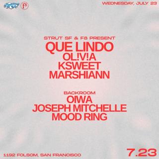 Strut Sf Presents Que Lindo And Olivia