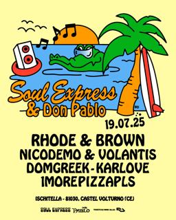 Soul Express With Rhode & Brown + Nicodemo & Volantis + More