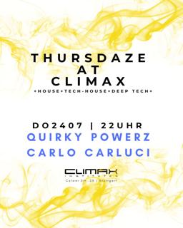 Thursdaze W/Quirky Powerz & Carlo Carluci