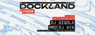 Dockland Pres. Dj Gigola, Mrd, Dj Aya