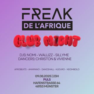 Freak De L'Afrique Club Night