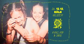 King Kong Kicks • Indie Pop & Hypes + Peinlo Pop Party • Helios 37 • Köln