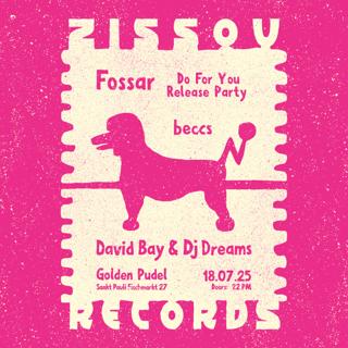 Zissou Records With Fossar, Beccs, David Bay & Dj Dreams