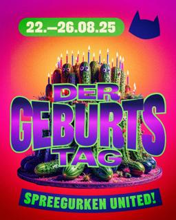 Der Geburtstag - Spreegurken United