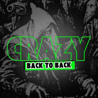 Crazy Vol. 8 Pres. Back 2 Back [22 Artists]