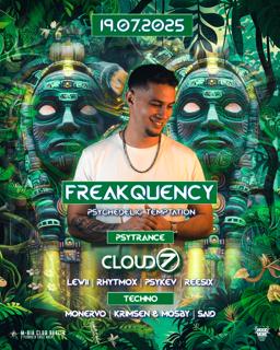 Freakquency With Cloud7