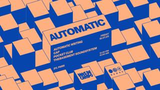 Automatic X Dias De Campo: Cap, Pocket Club, Automatic Writing, Thebasement Soundsystem