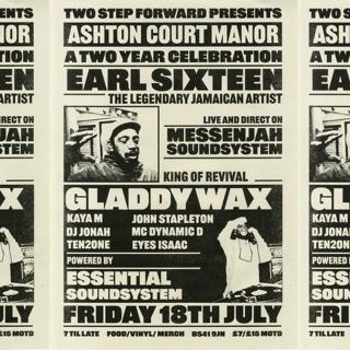 Two Step Forward: Earl 16 & Gladdy Wax