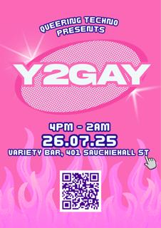 Qt Presents: Y2Gay - All Day Queer Y2K Party