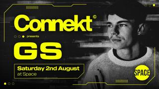 Connekt Saturdays Presents: Gs