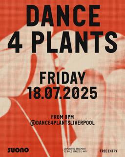 Dance For Plants Suono Takeover: A Palestine Fundraiser