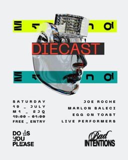 Do As You Please X Bad Intentions With Egg On Toast, Marlon Baleci & Joe Roche