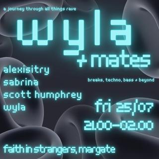 Wyla + Mates