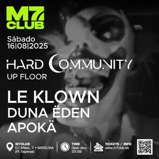 Hard Community [Le Klown, Duna Eden & Apoka]