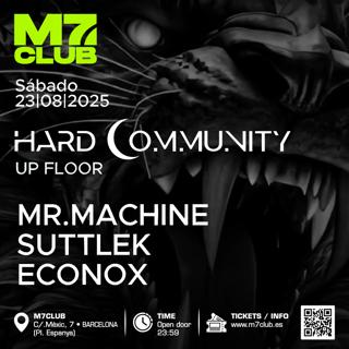Hard Community [Mr. Machine, Suttlek & Econox]