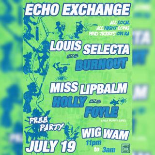 Echo Exchange - Free Party - Wigwam Basement