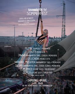 Bahnwärter Thiel Sommerfest – Open Air & Nacht – Drinnen & Draußen
