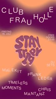Stay Trippy With Frank Leder, Timeless Moments, Malekit, Chris Mantanz