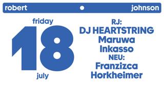 Electric Friday / Dj Heartstring / Horkheimer / Inkasso / Franzizca / Maruwa