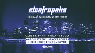 Electropolis - Liquid And Dark Drum And Bass Edition - 18 July