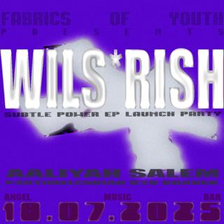 Fabrics Of Youth Pres. Wils*Rish