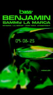Bass.Ic Presents: Benjamin