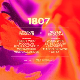 Never Enough X Revolver Fridays