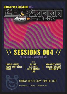 Chusapian Sessions 004