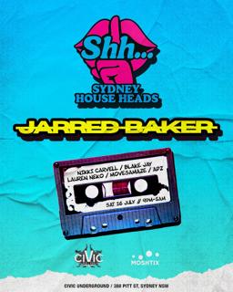 Sydney House Heads Feat. Jarred Baker
