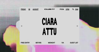 Fridays At 77: Ciara, Attu