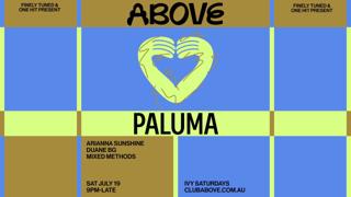 Above - July 19 Feat. Paluma