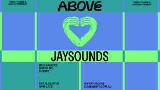 Above - August 16 Feat. Jaysounds