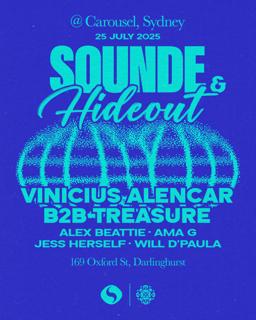 Sounde X Hideout - Vinicius Alencar B2B Treasure (Free Guestlist)
