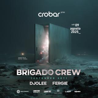 Crobar Pres.: Brigado Crew