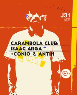 Carambola Club · Isaac Arga, Conio & Antih